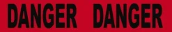 Barricade Tape: Black & Red, Message:" Danger", 3.0000" Width, 1000.00' Length