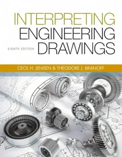 Interpreting Engineering Drawings: 8th Edition
