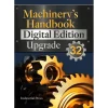 Machinery's Handbook Upgrade, An Easy-Access Value-Added Package: 32nd Edition