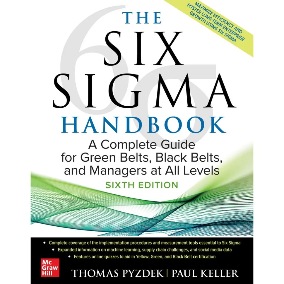 Reference Guides & Books: Application: Six Sigma; Subcategory: Lean Six Sigma; Publication Type: Reference Book; Author: Paul Keller, Thomas Pyzdek