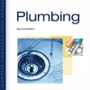 Residential Construction Academy Plumbing: 2nd Edition